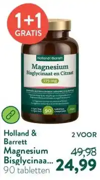 Holland & Barrett Magnesium Bisglycinaat en Citraat 175mg aanbieding