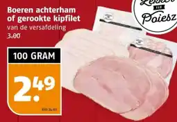 Poiesz Boeren achterham of gerookte kipfilet aanbieding