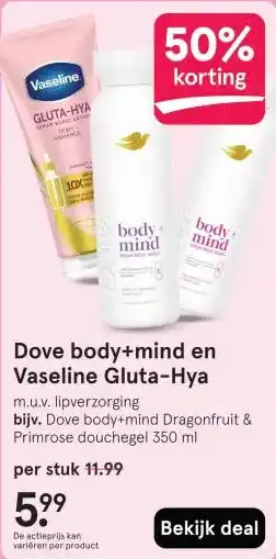 Etos Dove body+mind en Vaseline Gluta-Hya aanbieding
