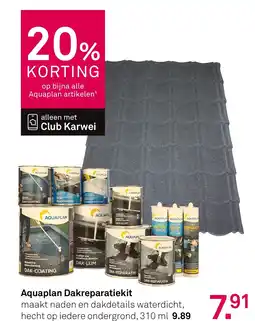 Karwei Aquaplan dakreparatiekit aanbieding