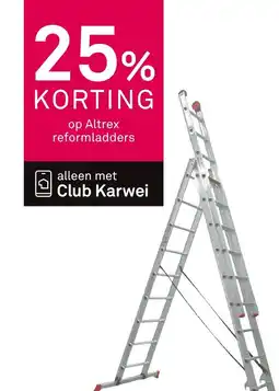 Karwei Op altrex reformladders aanbieding