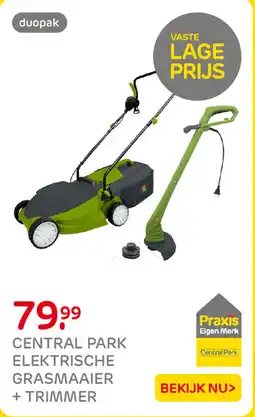 Praxis Central Park Elektrische Grasmaaier + Trimmer aanbieding