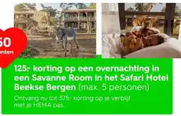 HEMA Op een overnachting in een savanne room in het safari hotel beekse bergen aanbieding