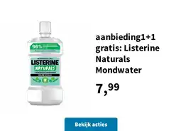 Plein.nl aanbieding1+1 gratis: Listerine Naturals Mondwater aanbieding