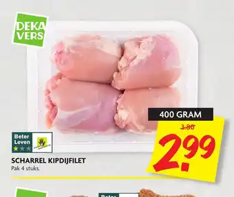 Dekamarkt Scharrel kipdijfilet pak 4 stuks 400 gram aanbieding