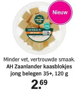 Allerhande AH Zaanlander kaasblokjes jong belegen 35+ aanbieding