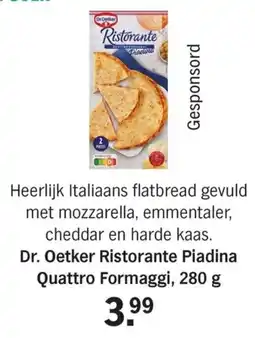 Allerhande Dr. Oetker Ristorante Piadina Quattro Formaggi aanbieding