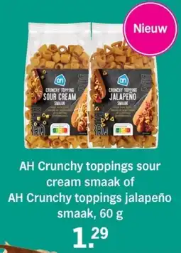Allerhande AH Crunchy toppings sour cream smaak of AH Crunchy toppings jalapeño smaak aanbieding