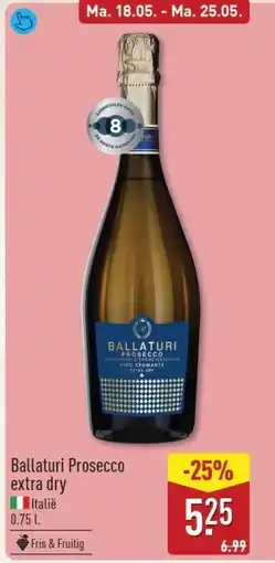 ALDI Ballaturi Prosecco extra dry aanbieding
