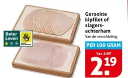 Hoogvliet Gerookte kipfilet of slagers- achterham aanbieding