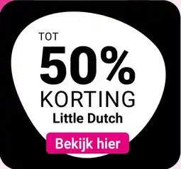 Van Asten BabySuperstore TOT 50% KORTING Little Dutch aanbieding