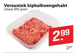 Coop Versuniek kipkalkoengehakt aanbieding