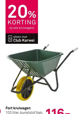 Karwei Fort kruiwagen aanbieding