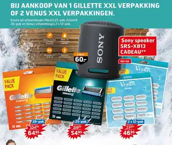 Trekpleister Bij aankoop van 1 gillette XXL verpakking of 2 venus XXL verpakkingen aanbieding