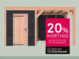 Karwei Op alle tuinhuizen & overkappingen¹ aanbieding