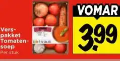Vomar Voordeelmarkt Vers- pakket Tomaten soep aanbieding