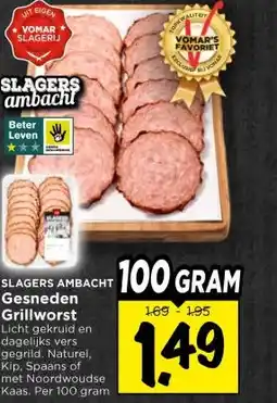 Vomar Voordeelmarkt SLAGERS AMBACHT Gesneden Grillworst aanbieding