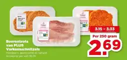 PLUS Boerentrots van PLUS Varkensschnitzels aanbieding