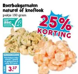 Boon`s Markt Roerbakgarnalen naturel of knoflook aanbieding