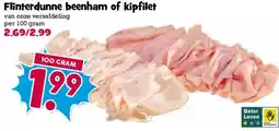 Boon`s Markt Flinterdunne beenham of kipfilet aanbieding