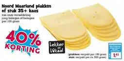 Boon`s Markt Noord Waarland plakken of stuk 35+ kaas aanbieding