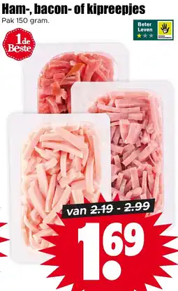 Dirk Ham, bacon of kipreepjes aanbieding