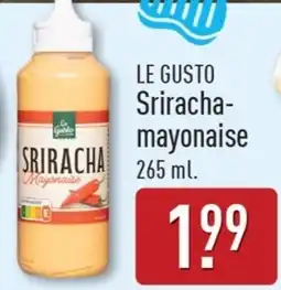 ALDI Le gusto sriracha- mayonaise aanbieding