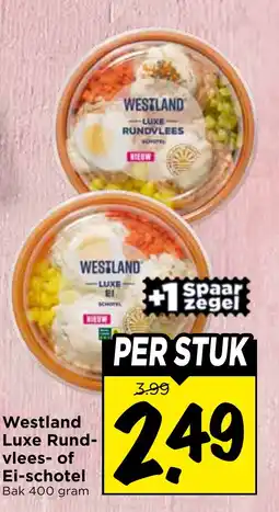 Vomar Voordeelmarkt Westland Luxe Rund- vlees- of Ei-schotel aanbieding