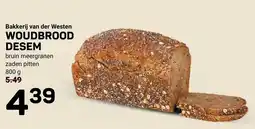 Ekoplaza Bakkerij van der westen woudbrood desem aanbieding