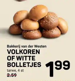 Ekoplaza Bakkerij van der westen volkoren of witte bolletjes aanbieding