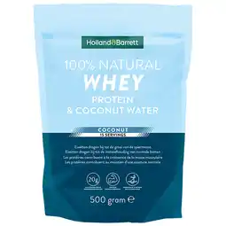 Holland & Barrett 1+1 gratis | Holland & Barrett 100% Natural Whey Protein Coconut - 500g aanbieding