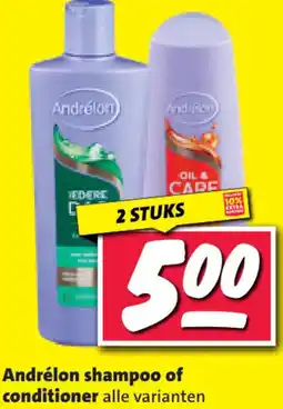 Nettorama Andrélon shampoo of conditioner aanbieding