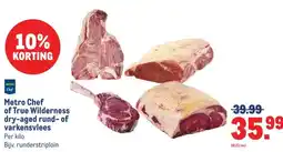 Makro Metro Chef of True Wilderness dry-aged rund- of varkensvlees aanbieding