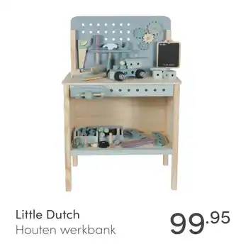 Baby & Tiener Little Dutch Houten werkbank aanbieding