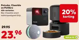 Pets Place Petcube, Cheerble en Petlibro aanbieding