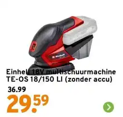 GAMMA Einhell 18V multischuurmachine TE-OS 18/150 LI (zonder accu) aanbieding