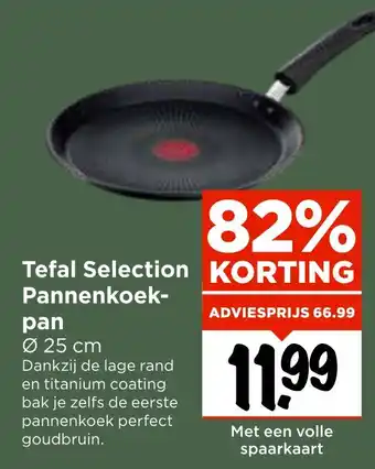 Vomar Voordeelmarkt Tefal Selection Pannenkoekpan Ø 25 cm aanbieding