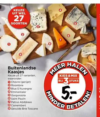 Vomar Voordeelmarkt Buitenlandse Kaasjes kies & mix bij 3 stuks aanbieding