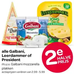 Spar Alle Galbani, Leerdammer of President aanbieding