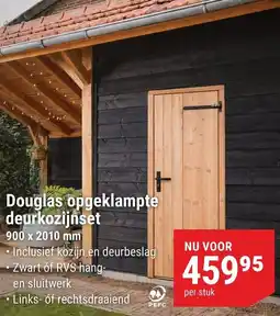 Pontmeyer Douglas opgeklampte deurkozijnset aanbieding