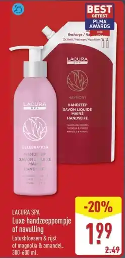 ALDI Lacura Luxe Handzeeppompje of Navulling aanbieding