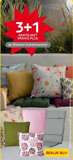 Praxis PLUS op Madison buitenkussens aanbieding