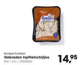 HANOS Europa Cuisson Gebraden kipfiletschijfjes aanbieding