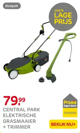 Praxis Central park elektrische grasmaaier + trimmer aanbieding