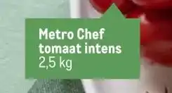 Makro Metro Chef tomaat intens aanbieding