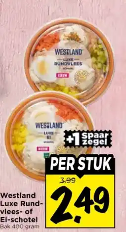 Vomar Voordeelmarkt Westland Luxe Rund- vlees- of Ei-schotel aanbieding