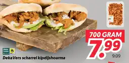 Dekamarkt Deka Vers scharrel kipdijshoarma aanbieding