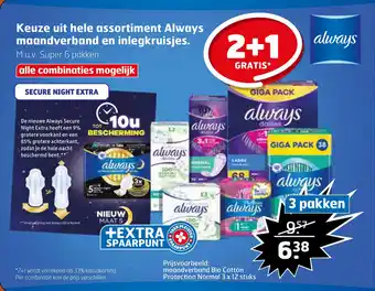 Trekpleister Keuze uit hele assortiment Always maandverband en inlegkruisjes. aanbieding