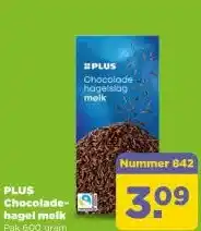 PLUS PLUS Chocolade- hagel melk aanbieding