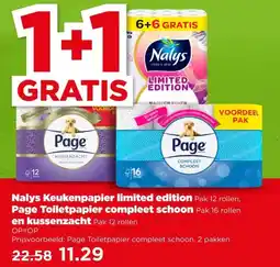 PLUS Nalys Keukenpapier limited edition , Page Toiletpapier compleet schoon , en kussenzacht aanbieding